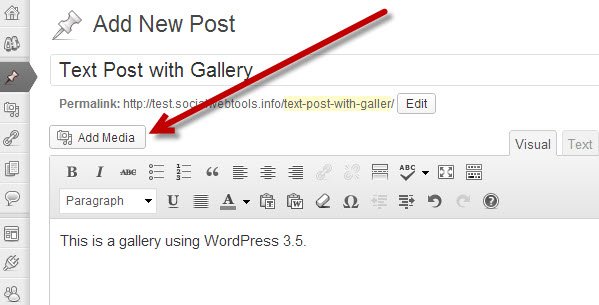 Click on the Add Media button in WordPress 3.5.