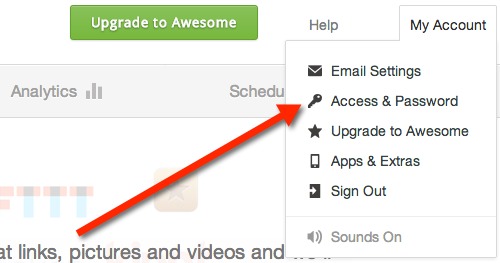 Click on My Account and then Access & Password in Buffer.