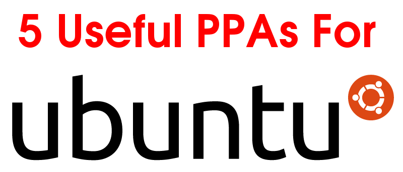5 Useful PPAs for Ubuntu