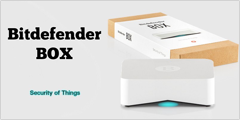 Bitdefender BOX: Complete Security for All Your Devices Featured Image