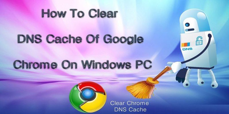 How to Clear the Google Chrome DNS Cache Featured Image