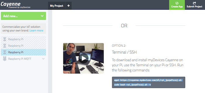 You can install Cayenne on your Raspberry Pi, using Terminal commands.