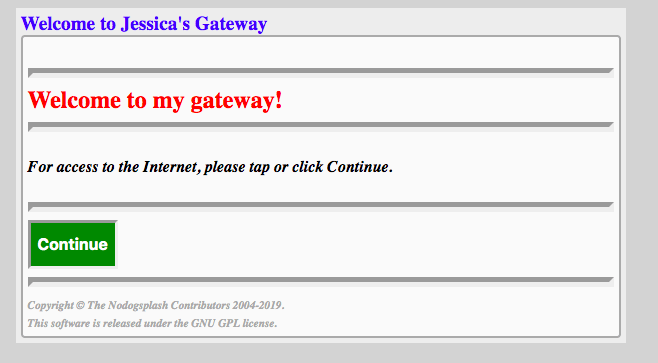 The next time you try to connect to your Wi-Fi network, you'll see your custom portal screen.