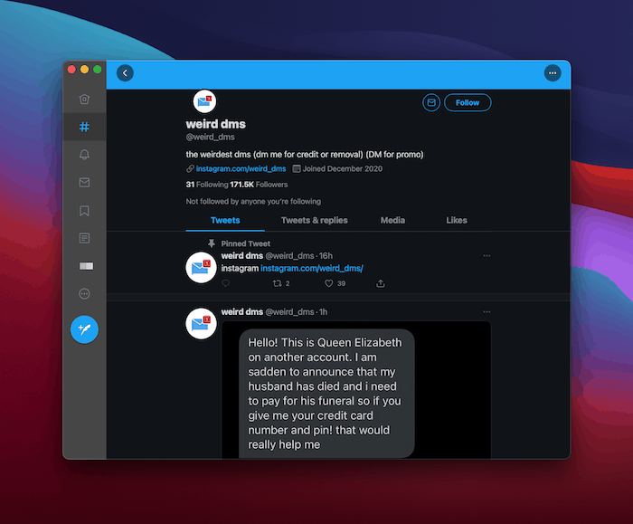 The weird dms account on Twitter.