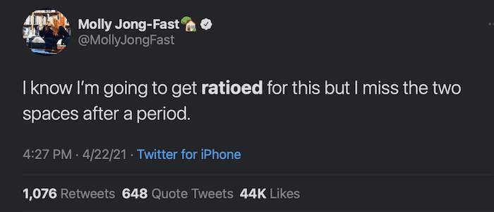 A Tweet mentioning being ratioed.