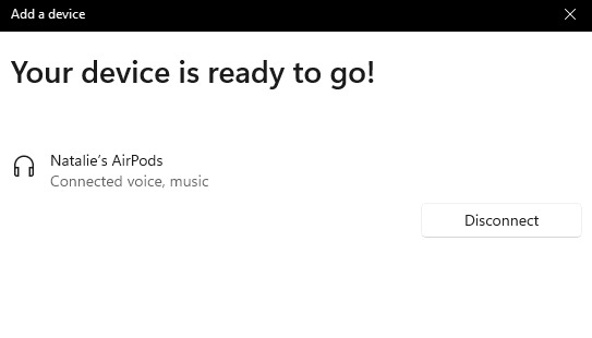 Airpods On Windows Add Device Airpods Connected