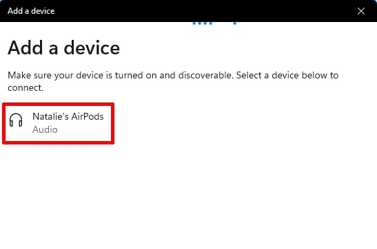 Airpods On Windows Add Device Airpods