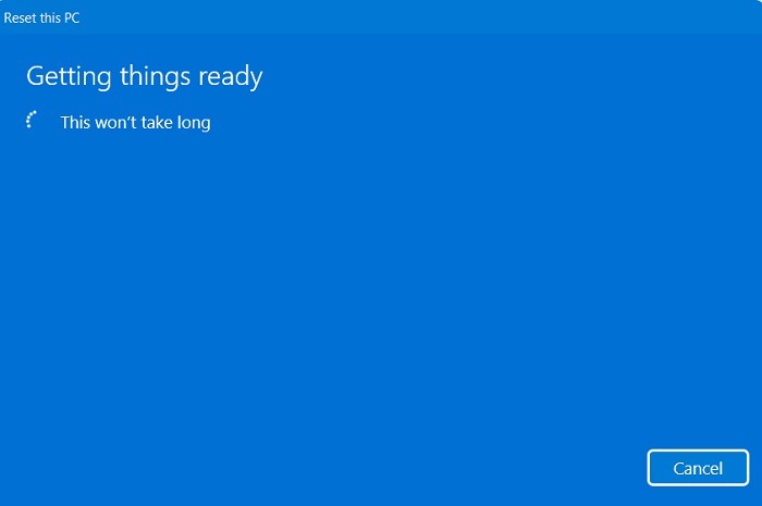 Windows11 Stuck Search Reset Pc Getting Things Ready Wont Take Long