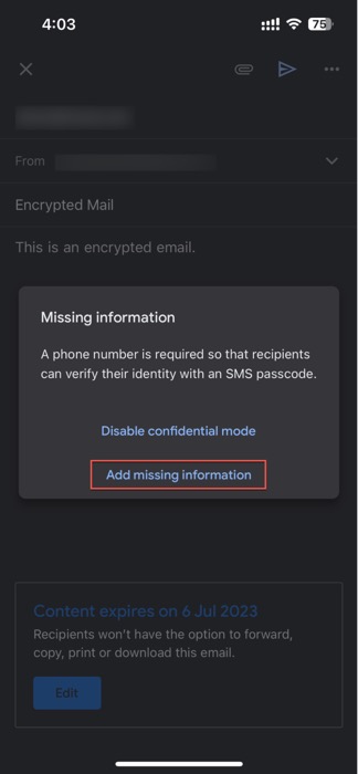 Tapping "Add missing information" option to add phone number before sending encrypted email via Gmail app. 