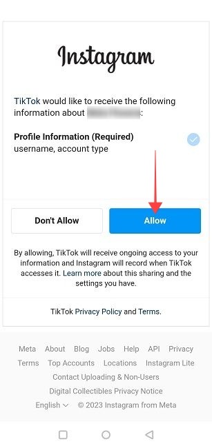 "Allow" TikTok to receive Instagram information. 