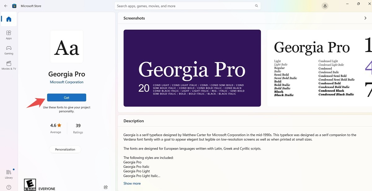 Press Get to download selected font in Microsoft Store. 