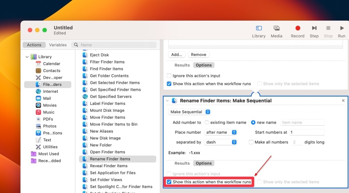 Click Show This Action When Workflow Runs