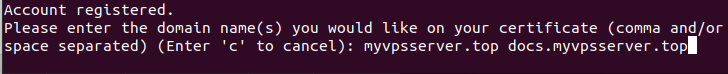 A section of a terminal window that shows certbot asking for the domain names.