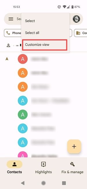 Opting for the "Customize view" option in the Google Contacts app.