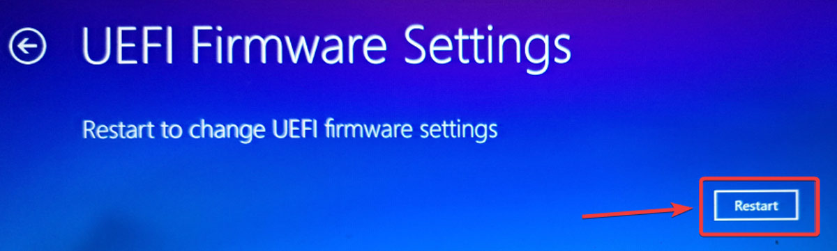 Click "Restart" to change UEFI firmware settings. 