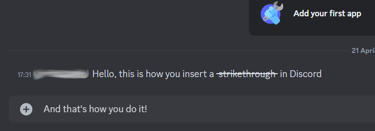 Posting the message with a strikethrough via the Discord app for desktop.