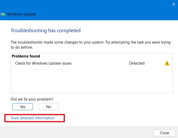 Update problems detected in Windows Update Troubleshooter for Windows 11. Click View Detailed information. 