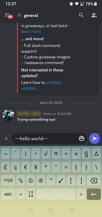 Adding a strikethrought via the Discord mobile app.