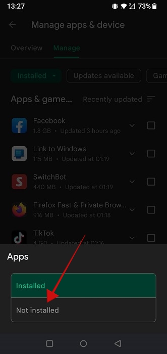 Switching to "Not installed" option in Google Play Store app. 