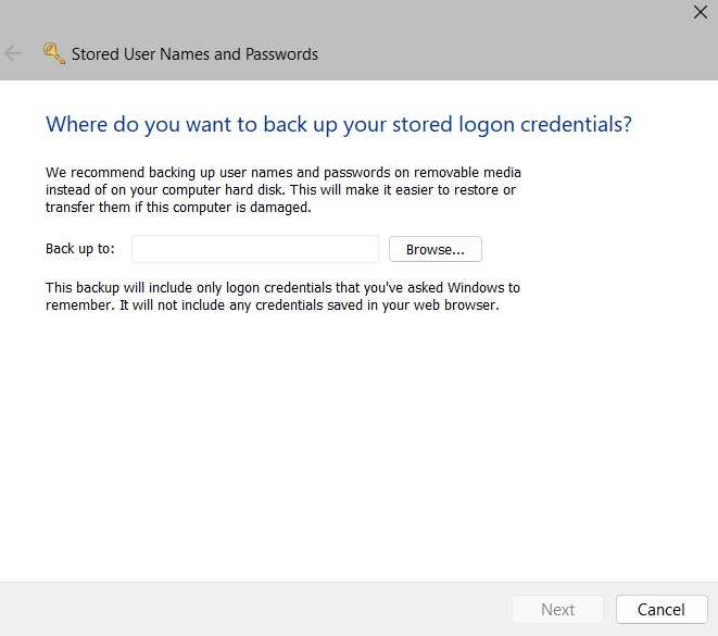 Browsing for location where to back up stored logon credentials via Credential  Manager.