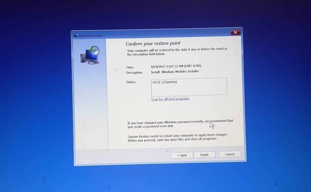 Confirm restore point in Advanced startup mode. 