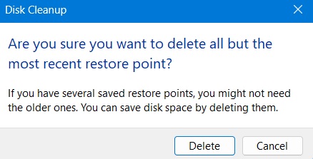 Delete all but the most recent restore point warning message.