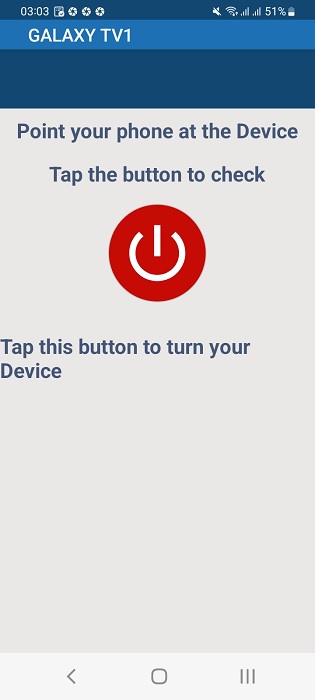 Tap a button to point phone to control the end device using IR technology.
