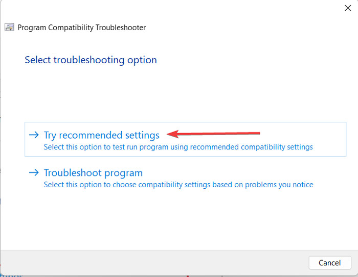 Opting for "Try recommended settings" option in Troubleshooter mode.