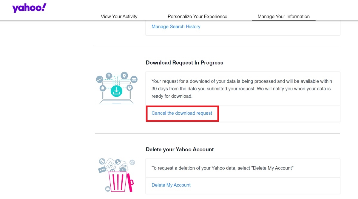Clicking on "Cancel the download request" button in "Manage your information" tab. 
