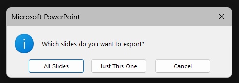 Selecting "All Slides" in pop-up window.