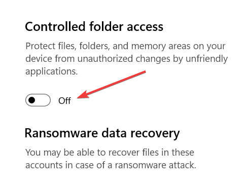Toggle off "Controlled folder access" option in Windows Security, 
