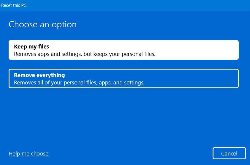 Keep My Files vs. Remove Everything during a Windows 11 PC Reset. 