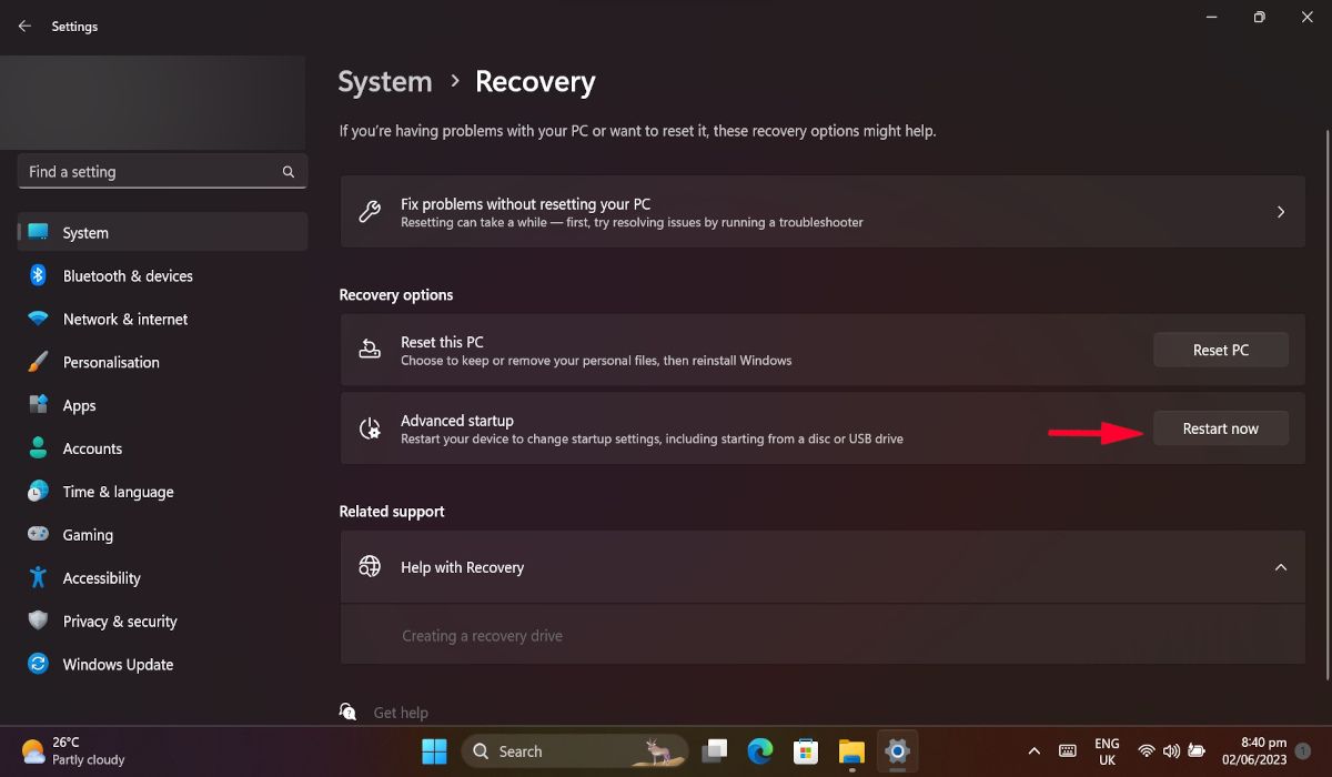 Click on "Restart now" button next to "Advanced startup" in Windows. 