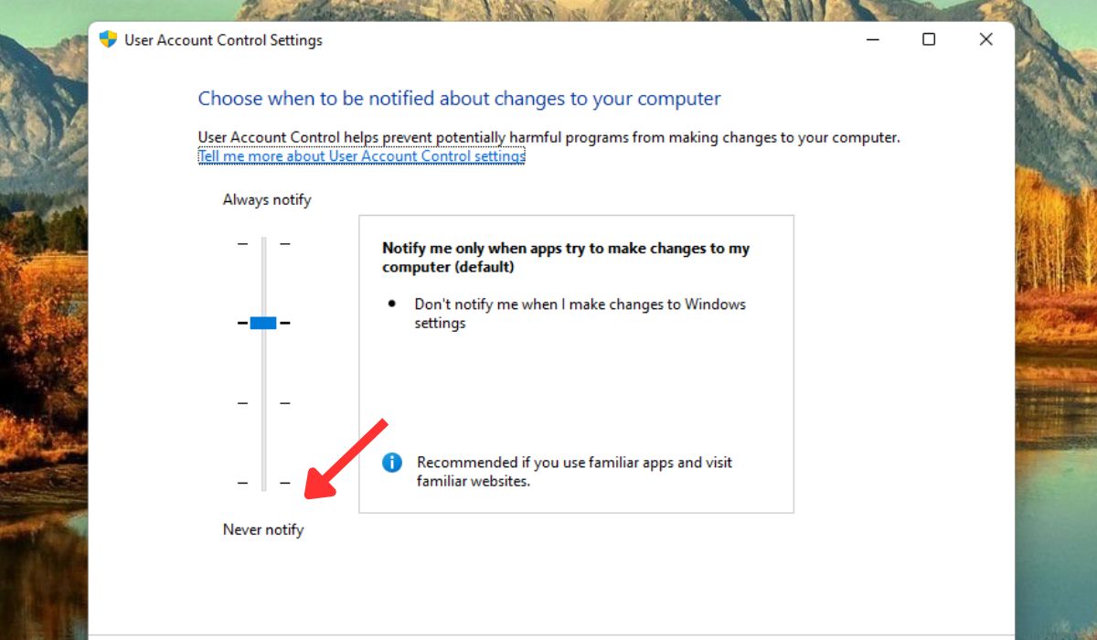 Moving slider to "Never notify" in User Account Control Settings page.