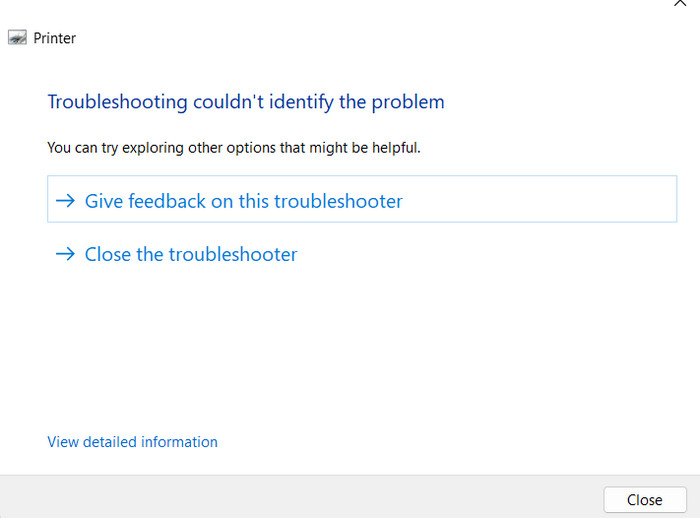Click on "Close the troubleshooter" option after scan is done.
