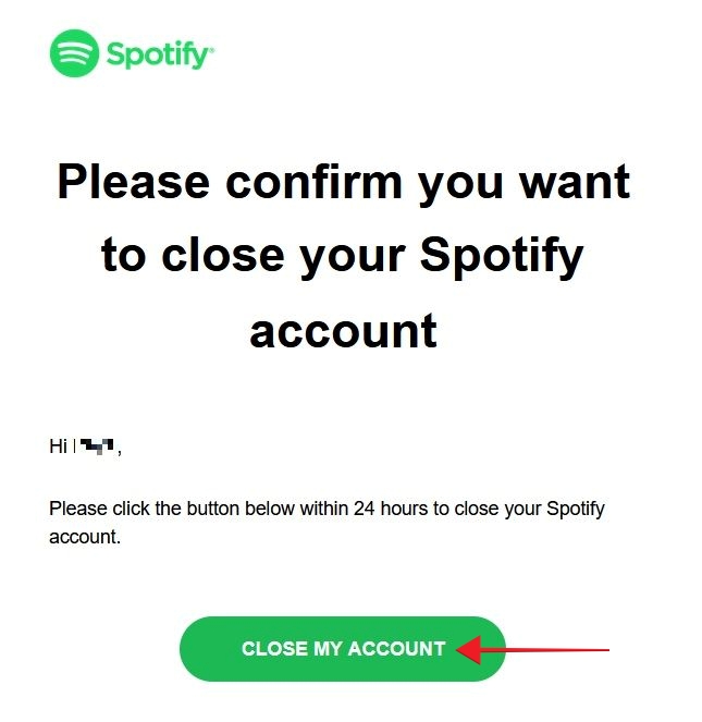"Close my account" confirmation received from Spotify in email