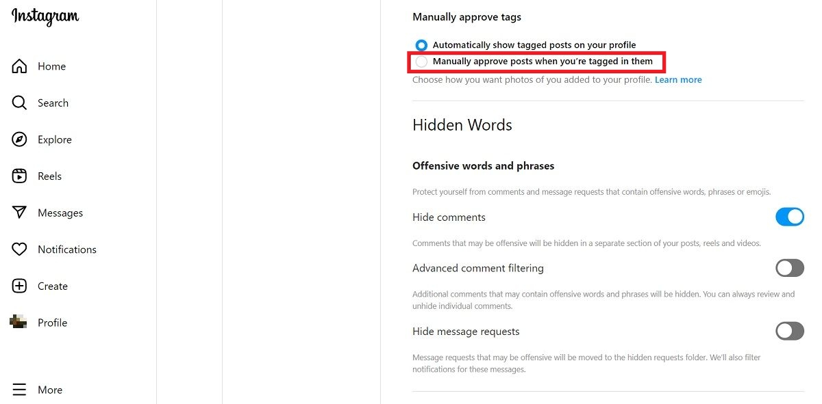 Clicking on the "Manually approve posts when you're tagged in them" option on Instagram in browser.