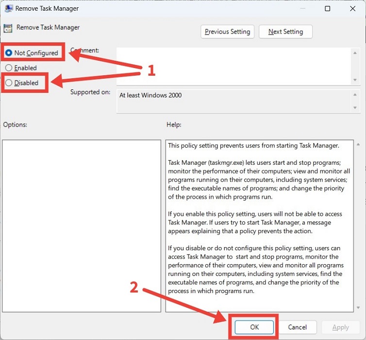 The "Remove Task Manger" policy on Windows, and the picture is depicting the process of setting it to either "Not Configured" or "Disabled."