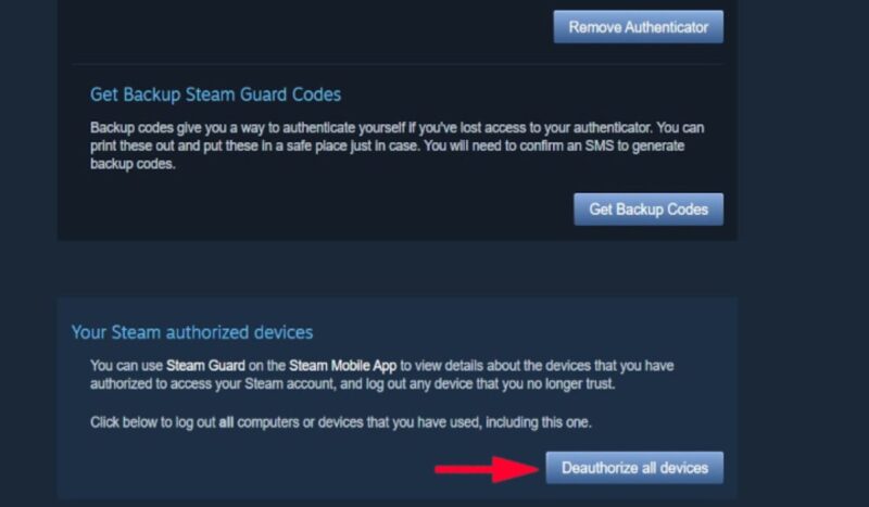 Clicking on the "Deauthorize all devices" in Steam.