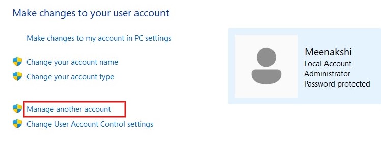 Clicking "Manage another account" option in Control Panel. 