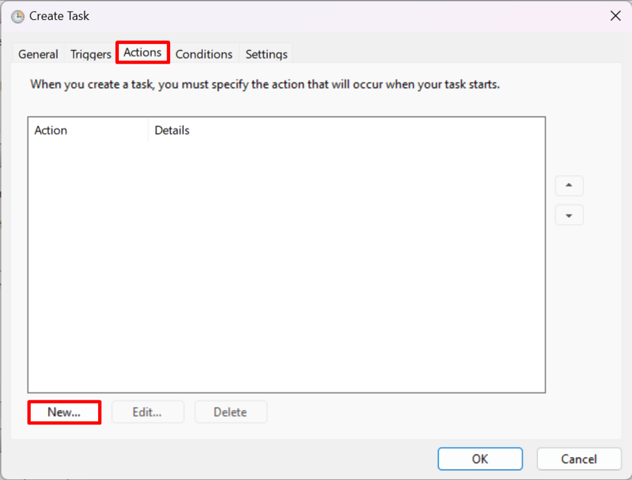 Switching to "Actions" tab in Task Scheduler and clicking "New" button. 