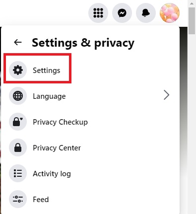 Clicking on "Settings" from "Settings & privacy" menu in Facebook for PC.