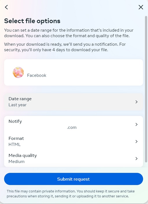 Clicking "Submit request" after setting your preferences for download. 