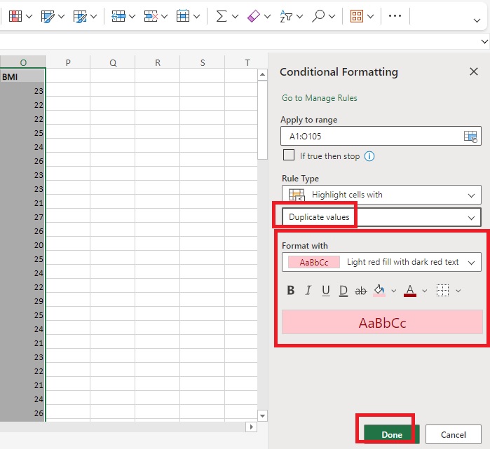Choose formatting for duplicate values inside Excel's Conditional Formatting menu