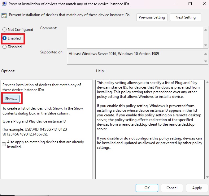 Ticking enable option and clicking on "Show" button in policy edit windows in Local Group Policy Editor. 