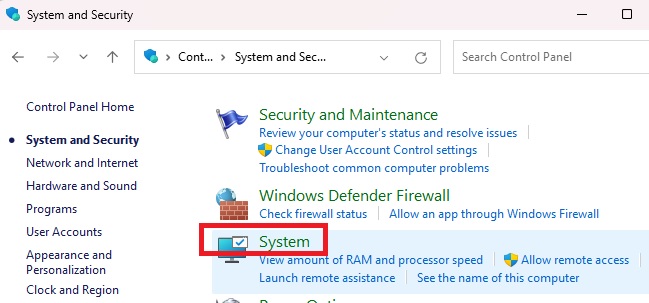 Clicking "System"' inside Control Panel. 