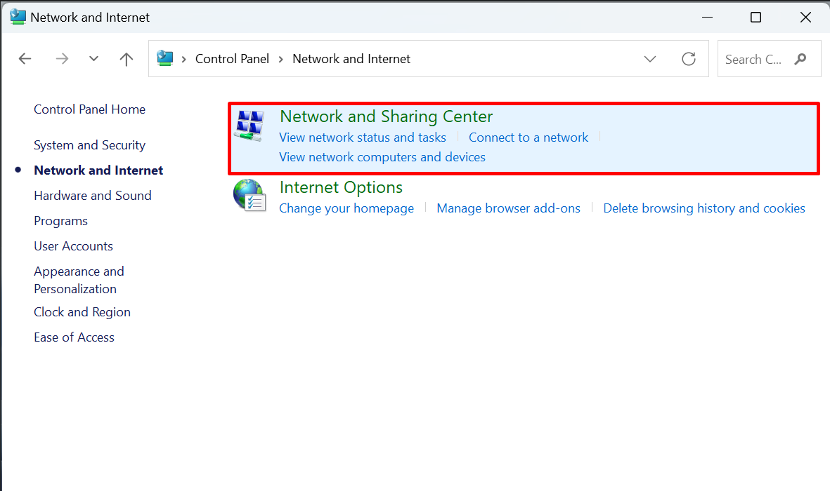 Clicking the "Network and Sharing Center" in the Control Panel. 