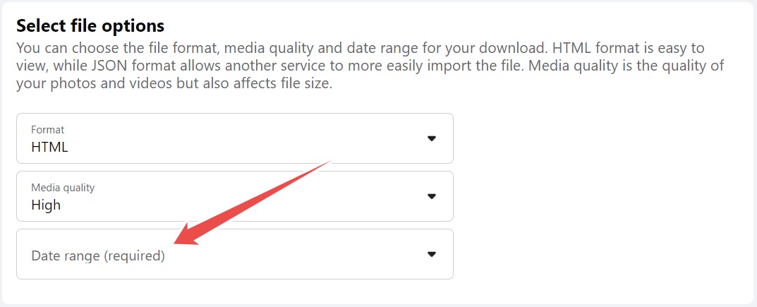 The Date Range Dropdown When Downloading Profile Information On The Facebook Website