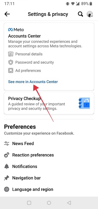 Clicking on "See more in Accounts Center" under Settings & privacy in Facebook app for Android. 