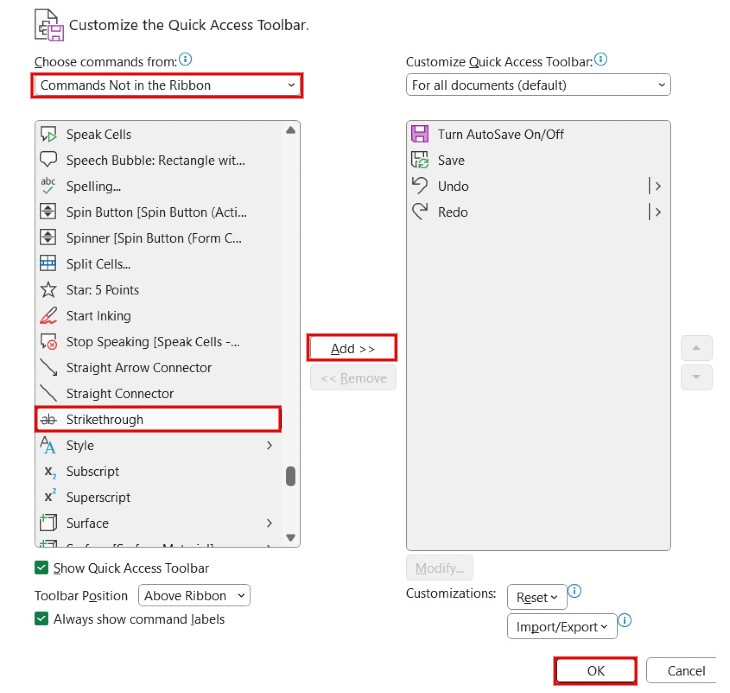 Select Commands Not in the Ribbon in the drop down box. Scroll down and select Strikethrough in the list and click Add>> button